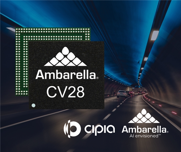 Cipia与安霸扩大合作，将Driver Sense DMS集成至安霸CV28 SoC